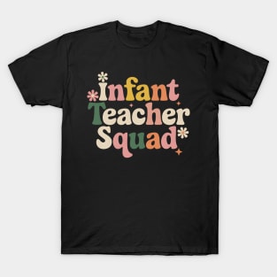 Infant Teacher Squad Funny Back To School Infant Teacher T-Shirt